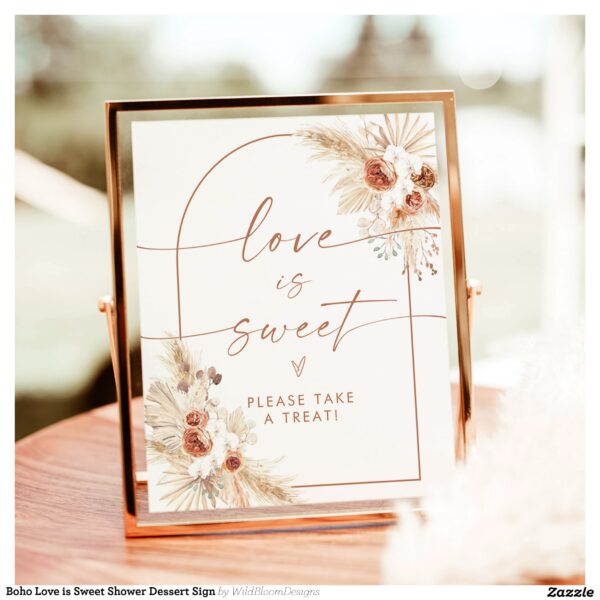 Boho Love is Sweet Shower Dessert Sign