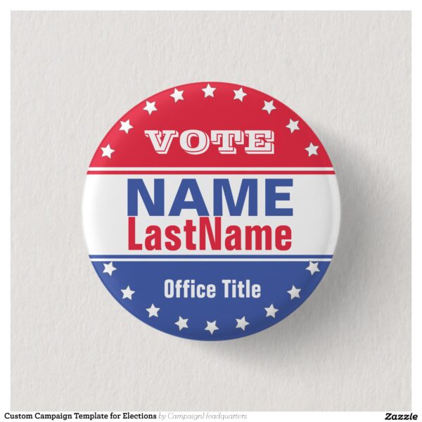 Custom Campaign Template for Elections Button