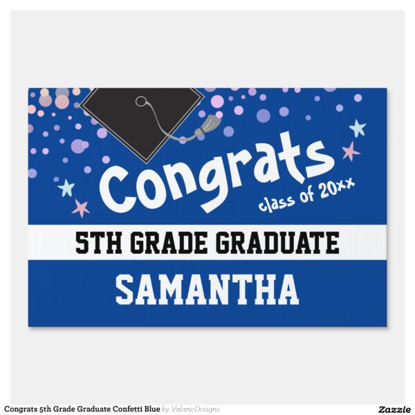 Congrats 5th Grade Graduate Confetti Blue Sign