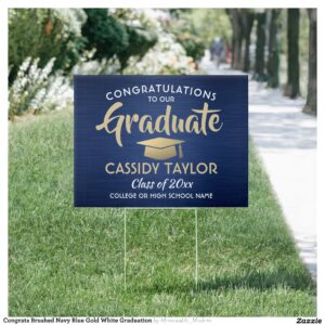 Congrats Brushed Navy Blue Gold White Graduation Sign