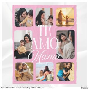 Spanish I Love You Mom Mother's Day 8 Photo Gift Fleece Blanket